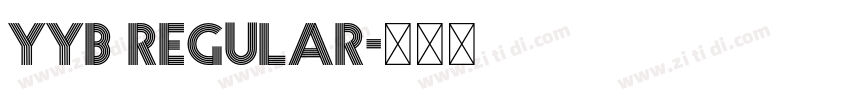 yyb Regular字体转换 yyb Regular字体转换